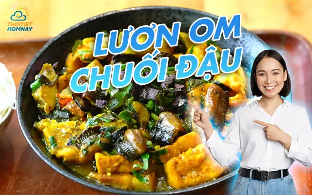 Hướng dẫn cách nấu món lươn om chuối đậu Nghệ An ngon chuẩn vị quê Bác