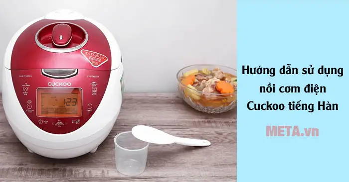 Hướng Dẫn Sử Dụng Nồi Cơm Điện Cuckoo Tiếng Hàn (hàng Nội Địa)