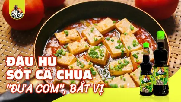 Bí Quyết Để Làm Món Đậu Hũ Sốt Cà Chua Ngon Đậm Vị