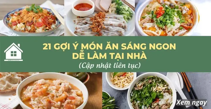 21 Goi Y Mon An Sang Ngon De Lam Tai Nha 21 Goi Y Mon An Sang Ngon De Lam Tai Nha