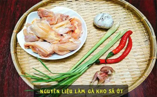 Nguyên Liệu Làm Gà Kho Sả Ớt