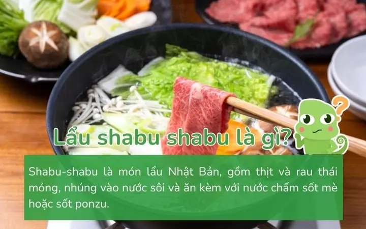 Lẩu Shabu-shabu Nhật Là Gì? Lẩu Shabu-shabu Nhật Là Gì?