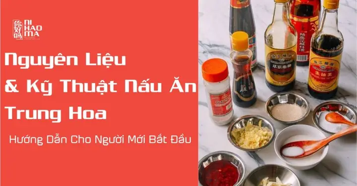 Nguyên liệu kỹ thuật nấu ăn trung hoa