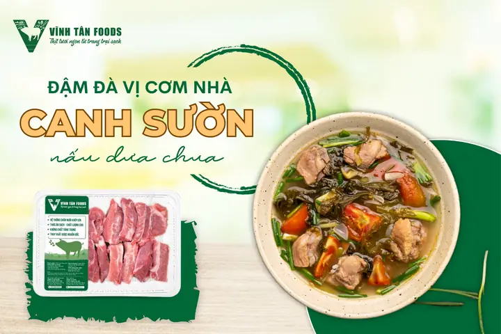 Hướng Dẫn Nấu Canh Sườn Dưa Chua Đơn Giản Tại Nhà