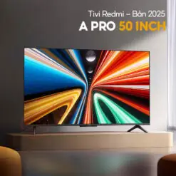 Tivi Redmi A Pro 50 Inch 2025 Tivi Redmi A Pro 50 Inch 2025
