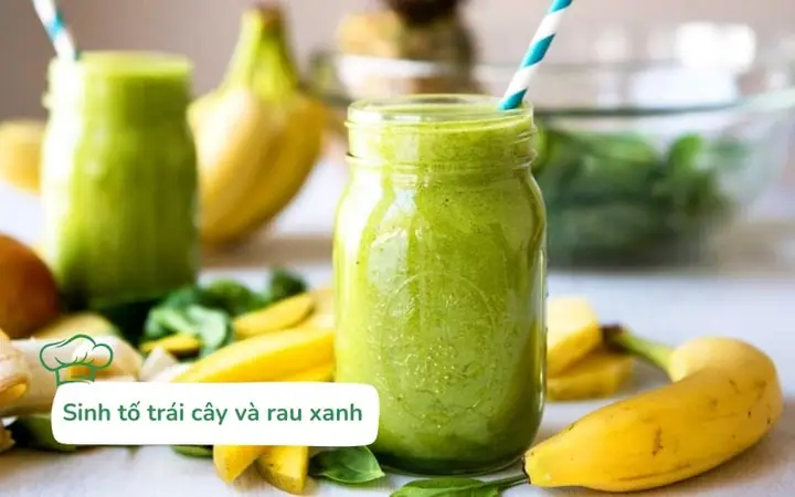 10. Sinh Tố Trái Cây Và Rau Xanh